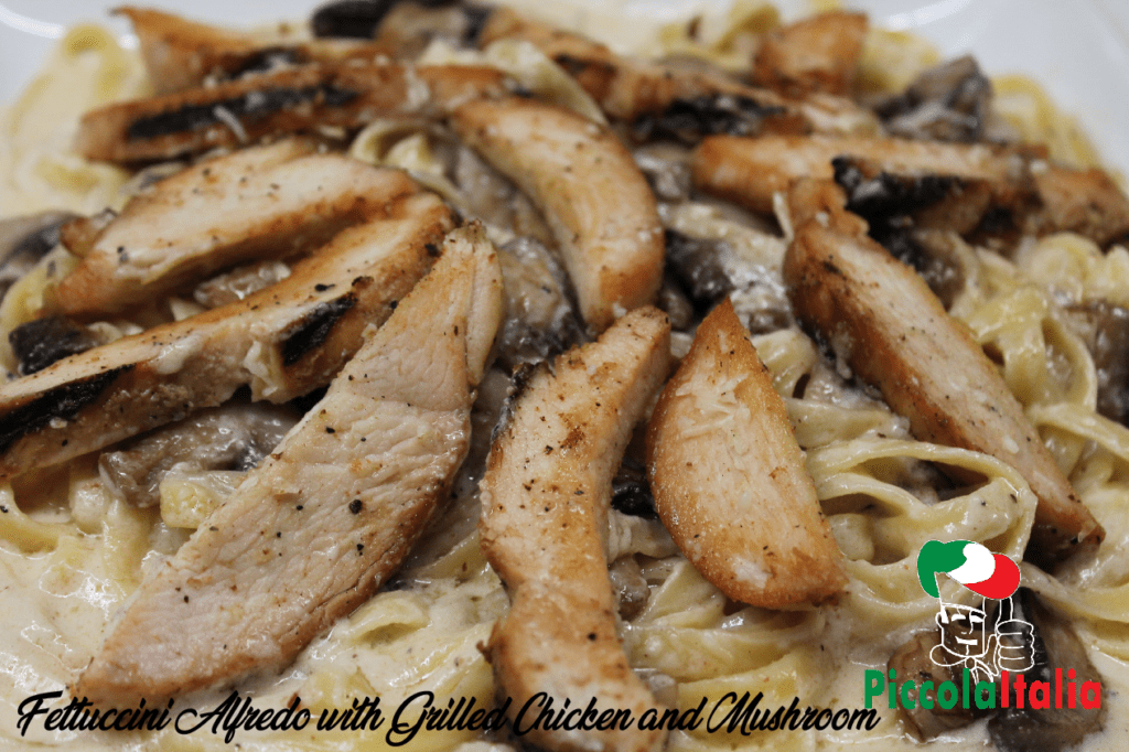 Fettuccine Alfredo with Grilled Chicken and Mushroom